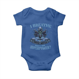 Scuba Diving Baby Onesie I Breathe Underwater What's Your Superpower Skull TS11 Royal Blue Print Your Wear