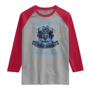 Scuba Diving Raglan Shirt I Breathe Underwater What's Your Superpower Skull TS11 Sport Gray Red Print Your Wear