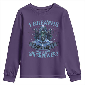 Scuba Diving Youth Sweatshirt I Breathe Underwater What's Your Superpower Skull TS11 Purple Print Your Wear