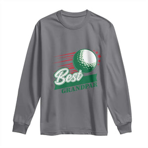 Golfing Dad Long Sleeve Shirt Best Grandpar Golf Ball Father's Day TS11 Charcoal Print Your Wear