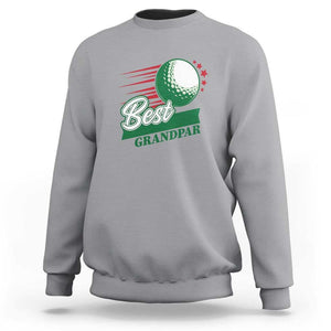 Golfing Dad Sweatshirt Best Grandpar Golf Ball Father's Day TS11 Sport Gray Print Your Wear