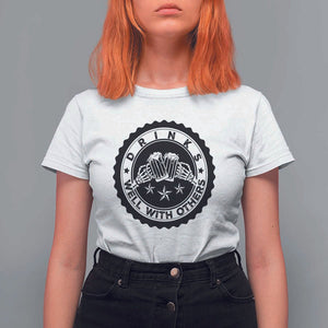 Funny Beer Lover T Shirt For Women Drinks Well With Others Drinking Beer Mug TS11 White Print Your Wear