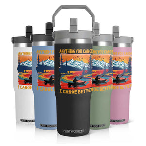 Funny Canoeing Flip Straw Tumbler Anything You Canoe I Canoe Better Retro Mountain River TS11 Print Your Wear