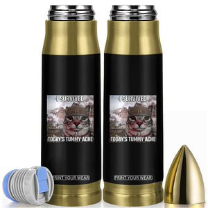 Funny I Survived Todays Tummy Ache Bullet Tumbler War Cat Meme TS11 Black Print Your Wear