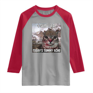 Funny I Survived Todays Tummy Ache Raglan Shirt War Cat Meme TS11 Sport Gray Red Print Your Wear