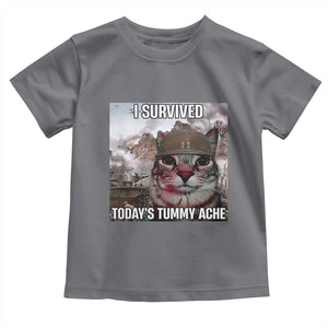 Funny I Survived Todays Tummy Ache Toddler T Shirt War Cat Meme TS11 Charcoal Print Your Wear