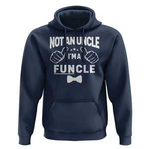 Funny Not An Uncle I'm A Funcle Hoodie Vintage Ribbon Star TS11 Navy Print Your Wear