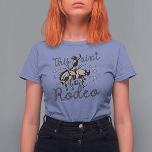 Retro Western Cowboy T Shirt For Women This Ain't My First Rodeo Country Rope TS11 Violet Print Your Wear