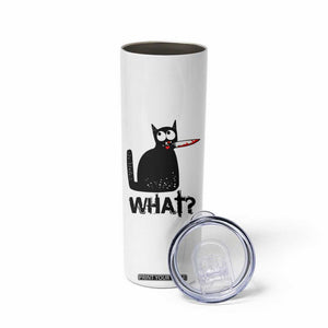 Funny Black Cat Skinny Tumbler What Kitten Murderous TS11 Print Your Wear