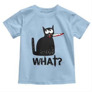 Funny Black Cat Toddler T Shirt What Kitten Murderous TS11 Light Blue Print Your Wear
