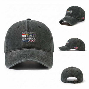 No Kings In America We The People Washed Cotton Baseball Cap LGBTQ Pride American Flag Political TS11 Washed Cap Universal Fit Dark Green Print Your Wear