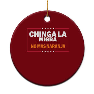 Funny Chinga La Migra No Mas Naranja Ceramic Ornament Star Stripes TS11 1pc Red Print Your Wear