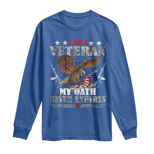 I Am A Veteran My Oath Never Expires Long Sleeve Shirt Veteran Day Eagle American Flag TS11 Royal Blue Print Your Wear