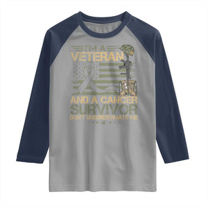I Am A Veteran And A Cancer Survivor Don't Underestimate Me Raglan Shirt Vintage Camo American Flag TS11 Sport Gray Navy Print Your Wear