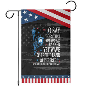 O Say Does That Star Spangled Banner Garden Flag Patriotic American National Anthem Statue of Liberty TS11 Distressed Black Blue Print Your Wear