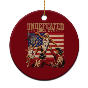 4th of July Basketball Undefeated Since 1776 Ceramic Ornament Funny Founding Fathers