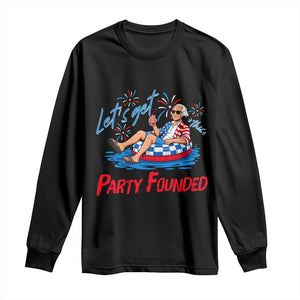 George Washington 4th of July Pool Party Long Sleeve Shirt Let's Get This Party Founded