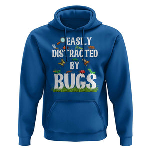 Funny Insects Hoodie Easily Distracted By Bugs Science School TS11 Royal Blue Print Your Wear