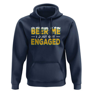 Funny Engagement Hoodie Beer Me I Just Got Engaged Ring Beer TS11 Navy Print Your Wear