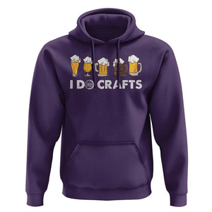 Funny Beer Hoodie I Do Crafts Vintage Beer Brewing TS11 Purple Print Your Wear