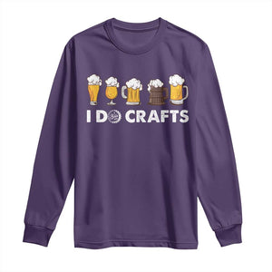 Funny Beer Long Sleeve Shirt I Do Crafts Vintage Beer Brewing TS11 Purple Print Your Wear