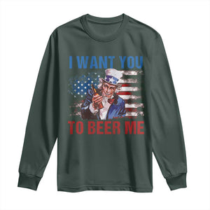 Funny Uncle Sam Long Sleeve Shirt I Want You To Beer Me American Flag TS11 Dark Forest Green Print Your Wear