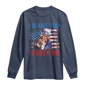 Funny Uncle Sam Long Sleeve Shirt I Want You To Beer Me American Flag TS11 Navy Print Your Wear