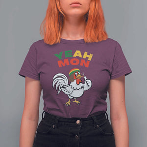 Jamaica Chicken T Shirt For Women Yeah Mon Jamaican Rastacap TS11 Maroon Print Your Wear