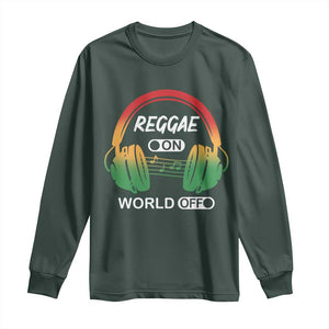 Reggae On World Off Long Sleeve Shirt Reggae King Music Rastafarian TS11 Dark Forest Green Print Your Wear