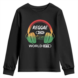 Reggae On World Off Youth Sweatshirt Reggae King Music Rastafarian TS11 Black Print Your Wear