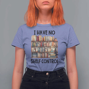 Funny Library Reading T Shirt For Women I Have No Shelf Control Books Cat TS11 Violet Print Your Wear