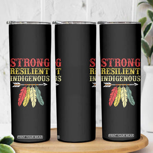 Native American Strong Resilient Indigenous Skinny Tumbler Retro Vintage Feathers TS11 Print Your Wear