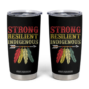 Native American Strong Resilient Indigenous Tumbler Cup Retro Vintage Feathers TS11 Black Print Your Wear