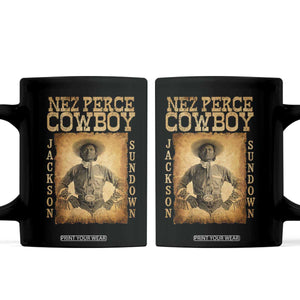 Nez Perce Cowboy Jackson Sundown Coffee Mug Native American Cowboy Western Country TS11 Black Print Your Wear