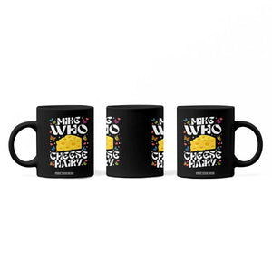 Funny Mike Who Cheese Hairy Coffee Mug Inappropriate Adult Humor TS11 Print Your Wear