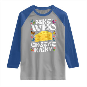 Funny Mike Who Cheese Hairy Raglan Shirt Inappropriate Adult Humor TS11 Sport Gray Royal Print Your Wear