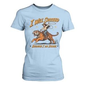 I Will Succeed Because I Am Insane Funny Cowgirl Riding Tiger T Shirt For Women TS11 Light Blue Print Your Wear