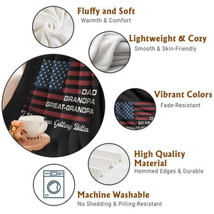 Dad Grandpa Great Grandpa I Just Keep Getting Better Throw Blanket Vintage American Flag Father's Day