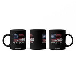 Dad Grandpa Great Grandpa I Just Keep Getting Better Coffee Mug Vintage American Flag Father's Day