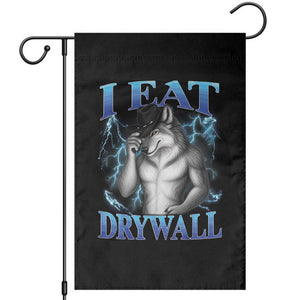 I Eat Drywall Funny Alpha Wolf Garden Flag Stupid Brainrot Meme Edging Werewolf Boootleg Graphic