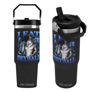I Eat Drywall Funny Alpha Wolf Flip Straw Tumbler Stupid Brainrot Meme Edging Werewolf Boootleg Graphic