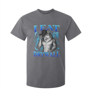 I Eat Drywall Funny Alpha Wolf T Shirt For Kid Stupid Brainrot Meme Edging Werewolf Boootleg Graphic