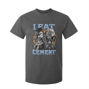 I Eat Cement Funny Alpha Wolf Meme T Shirt For Kid Stupid Brainrot Meme Edging Werewolf Boootleg Graphic