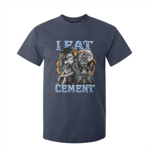 I Eat Cement Funny Alpha Wolf Meme T Shirt For Kid Stupid Brainrot Meme Edging Werewolf Boootleg Graphic
