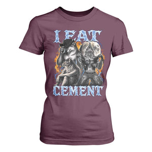 I Eat Cement Funny Alpha Wolf Meme T Shirt For Women Stupid Brainrot Meme Edging Werewolf Boootleg Graphic
