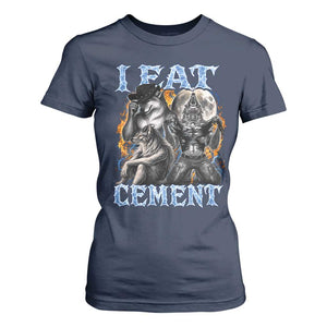 I Eat Cement Funny Alpha Wolf Meme T Shirt For Women Stupid Brainrot Meme Edging Werewolf Boootleg Graphic