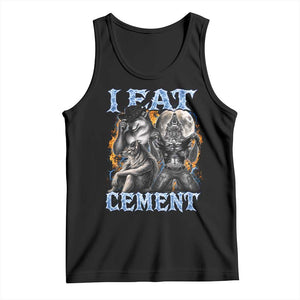 I Eat Cement Funny Alpha Wolf Meme Tank Top Stupid Brainrot Meme Edging Werewolf Boootleg Graphic