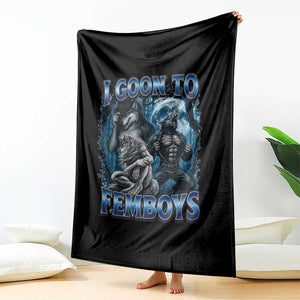 I Goon to Femboys Funny Edging Alpha Wolf Throw Blanket Stupid Brainrot Meme