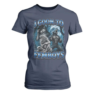 I Goon to Femboys Funny Edging Alpha Wolf T Shirt For Women Stupid Brainrot Meme