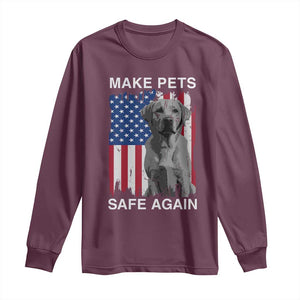 Trump Supporter Long Sleeve Shirt Make Pets Safe Again Dog Vintage American Flag TS11 Maroon Print Your Wear